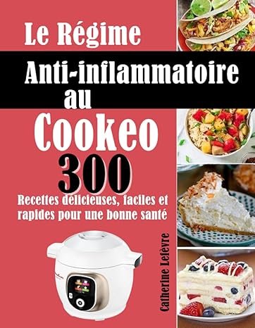 Régime Anti-inflammatoire au Cookeo